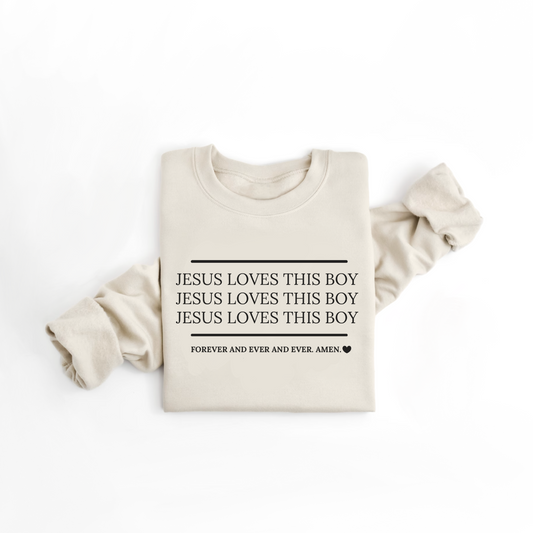 "Jesus Loves this Boy" Crewneck Pullover