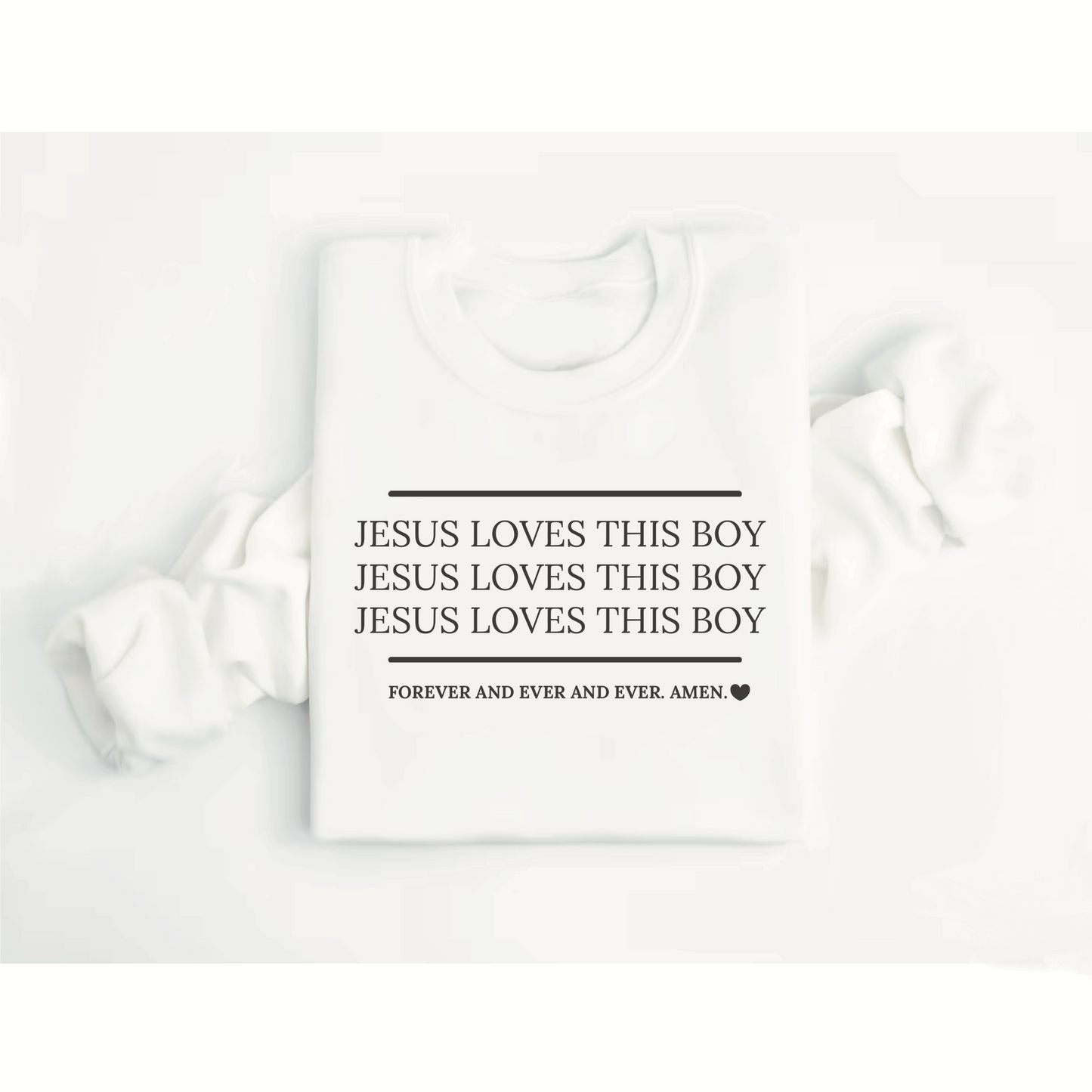 "Jesus Loves this Boy" Crewneck Pullover