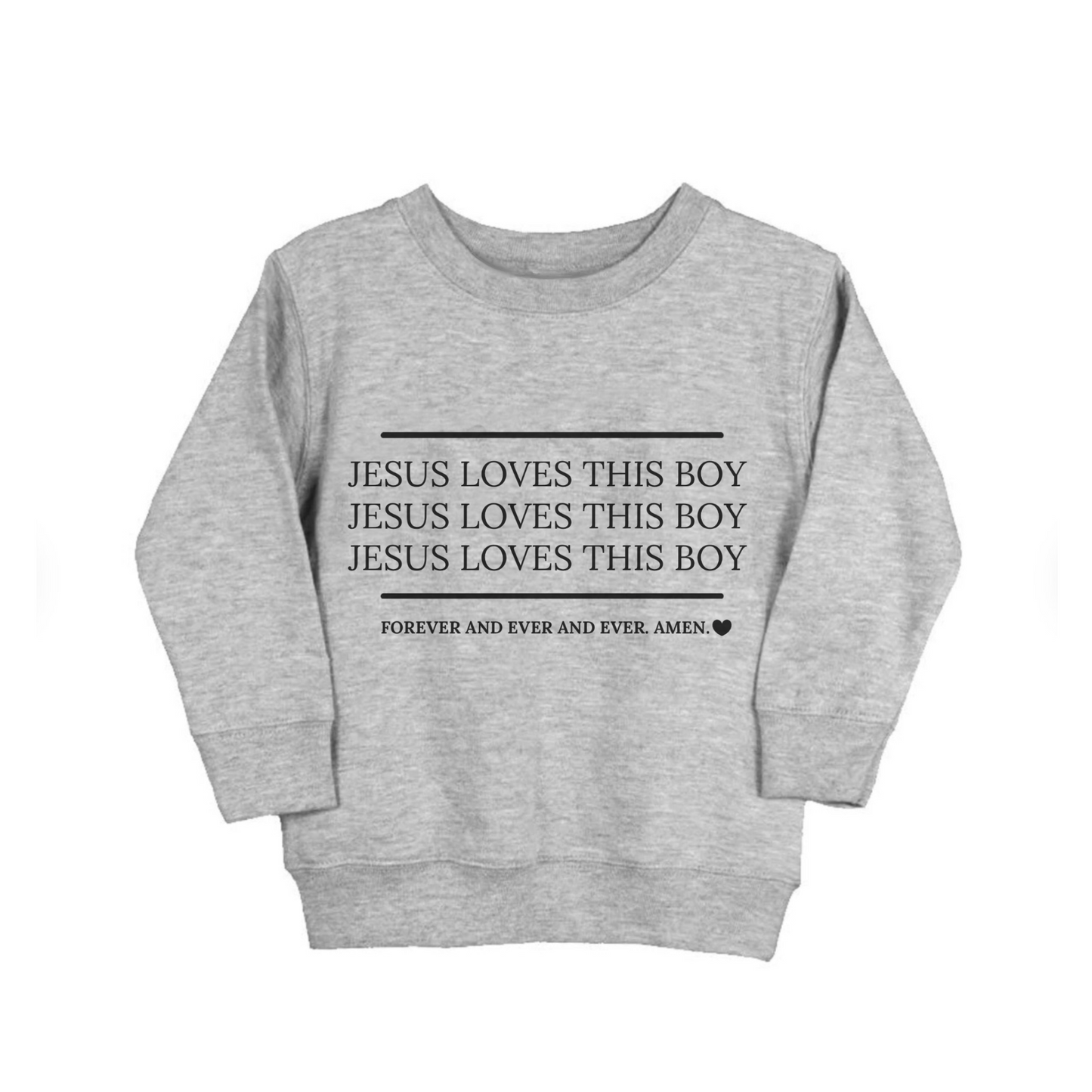 "Jesus Loves this Boy" Crewneck Pullover