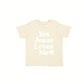 "Jesus Loves Me" Tee