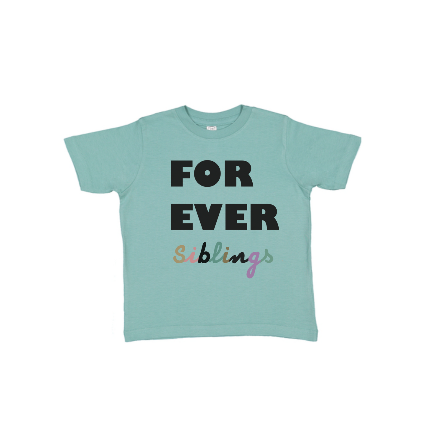 "Forever Siblings" Tee