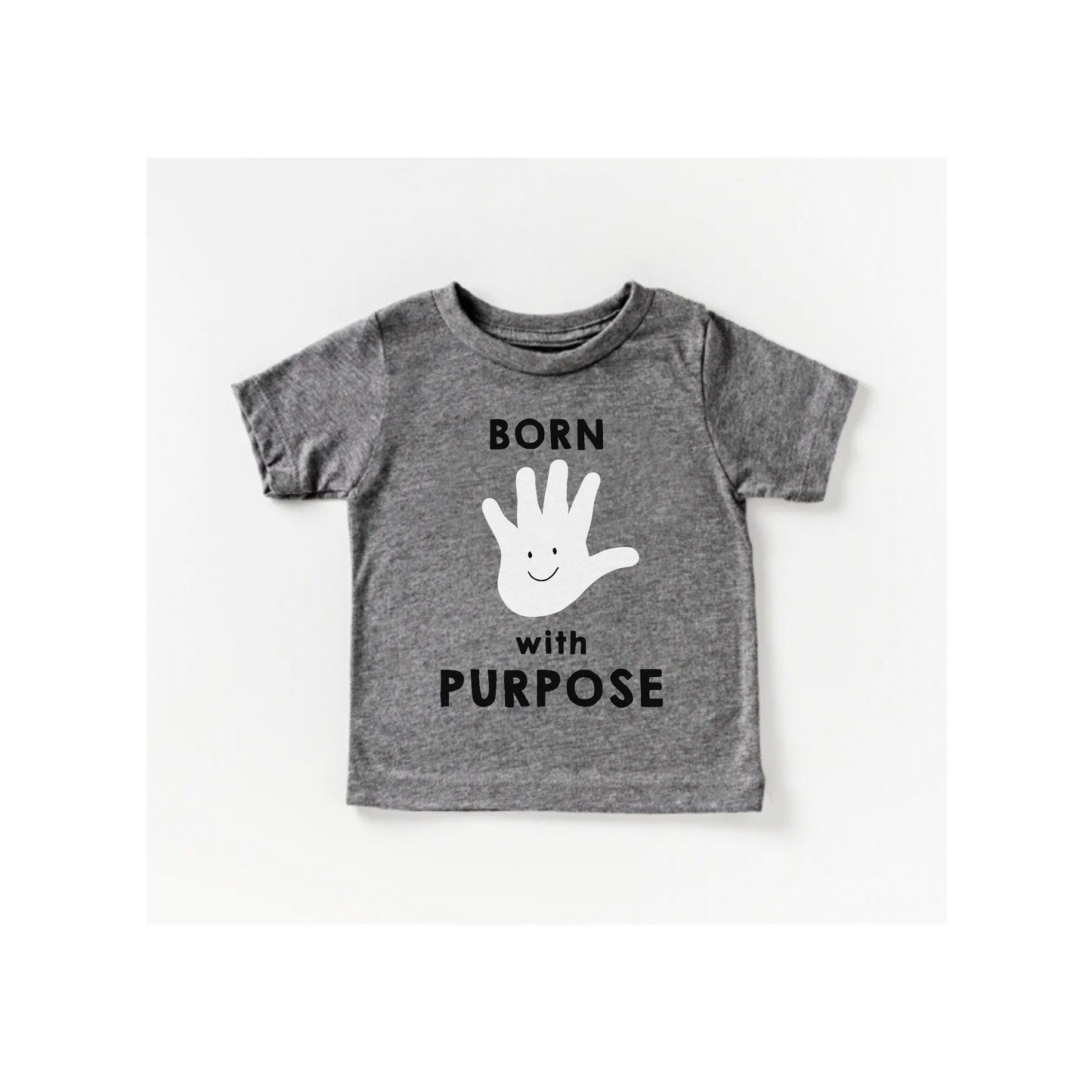 "Born with Purpose" Tee