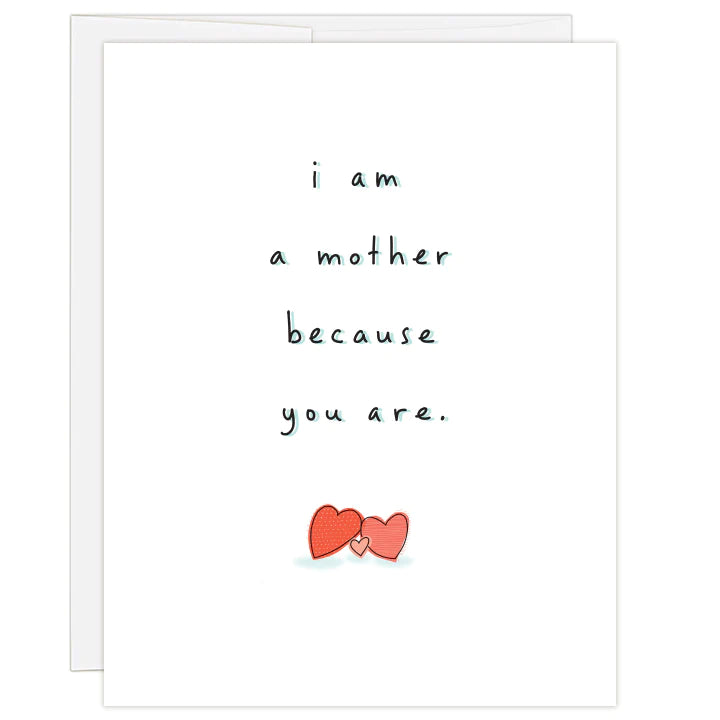 "Mother Because" Birth Mother Card