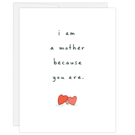 "Mother Because" Birth Mother Card