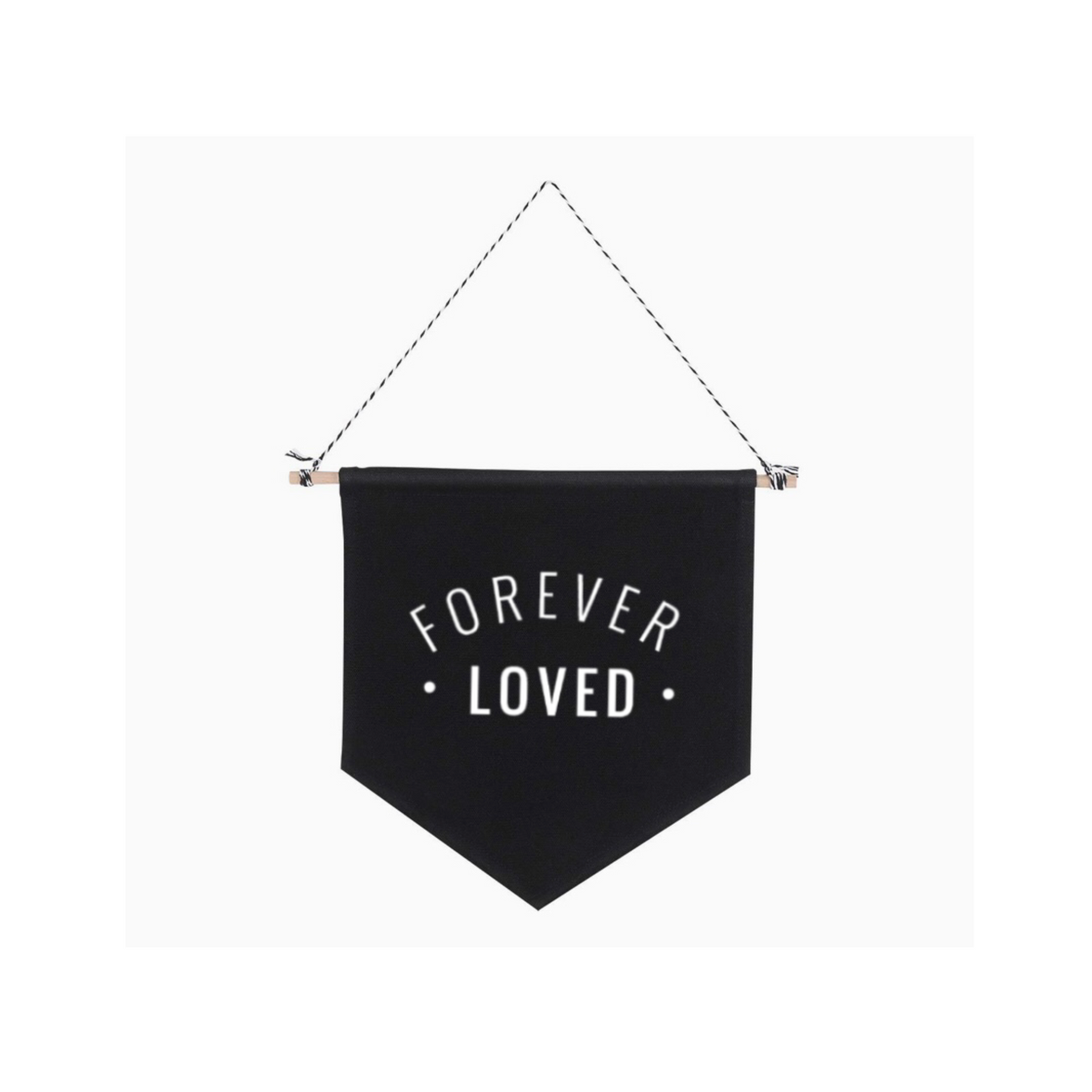 "Forever Loved" Hanging Sign