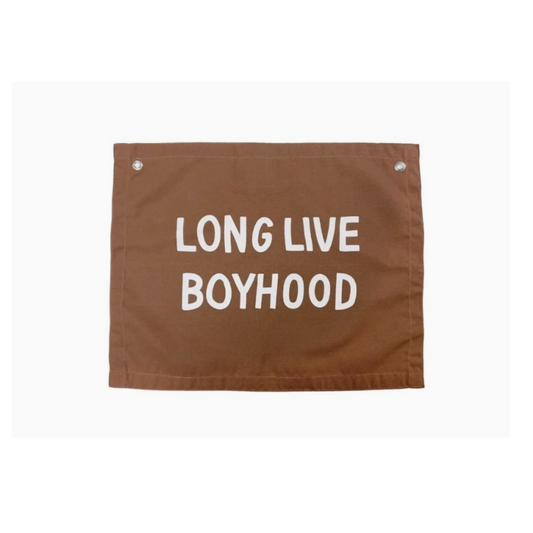 "Long Live Boyhood" Banner