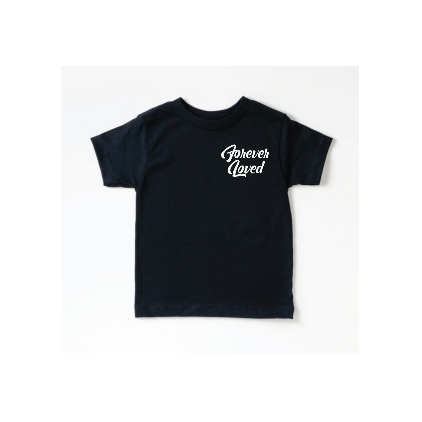 "Forever Loved" Tee