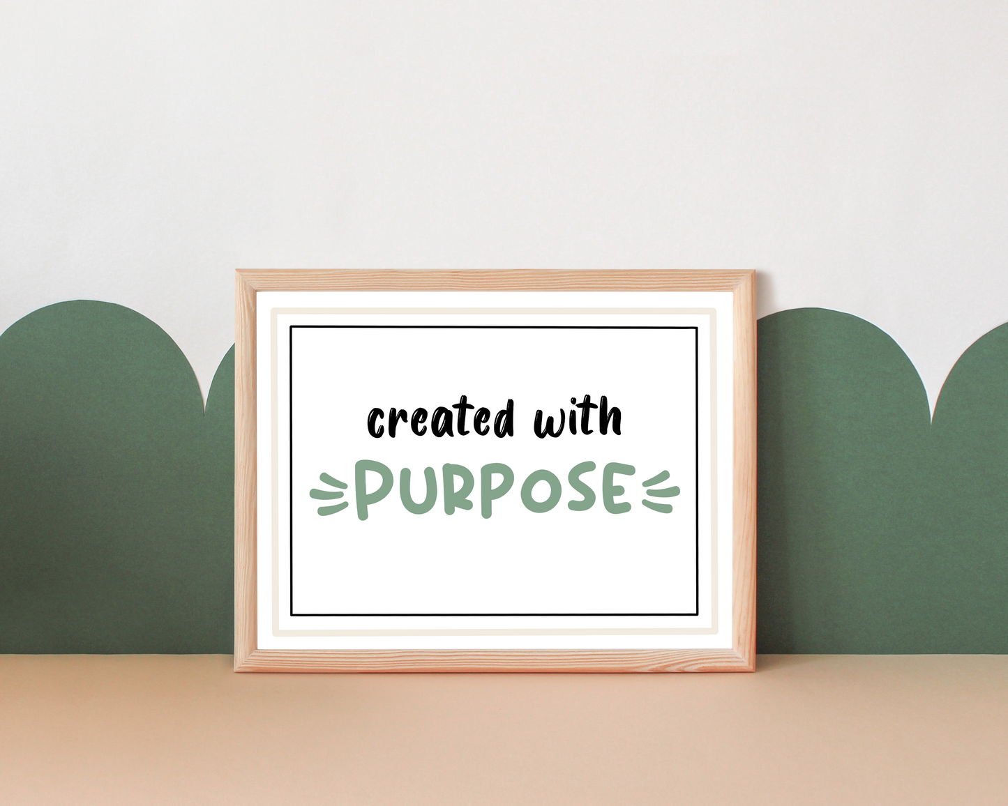 "Created with Purpose" Art Print