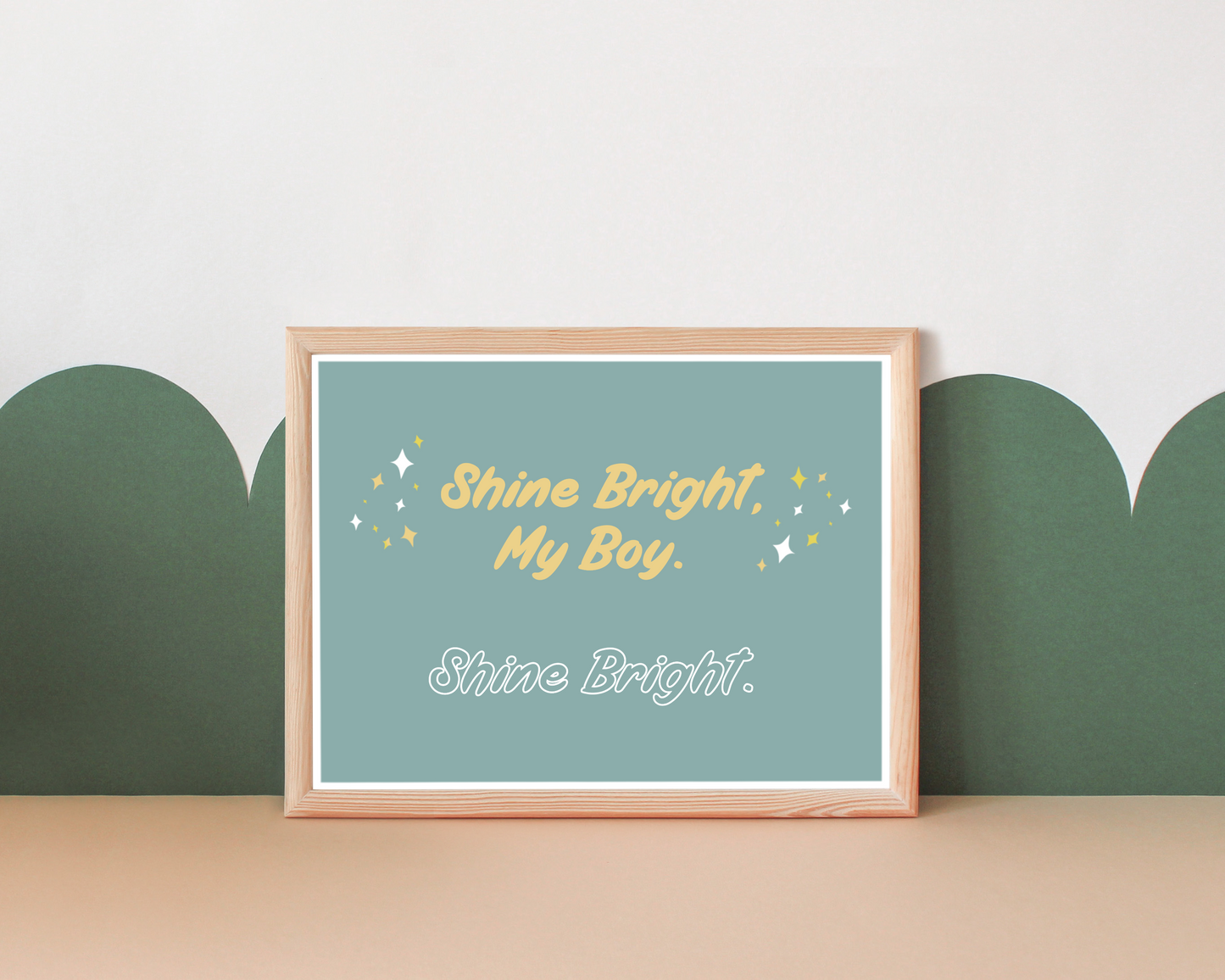 "Shine Bright, My Boy" Art Print